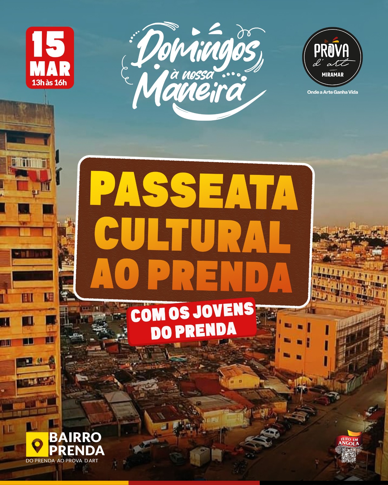 Prova d’Art promove encontro cultural no Prenda neste dia 15 com passeata e música angolana