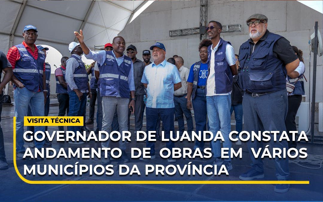 Luanda em transformação: Governador percorre obras e prepara cidade para momento histórico