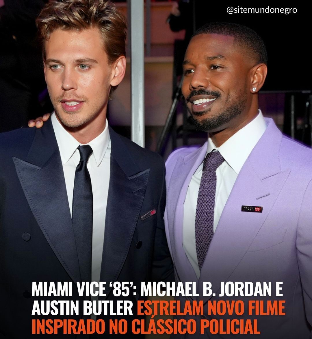 “MIAMI VICE ‘85” GANHA NOVA VIDA COM MICHAEL B. JORDAN E AUSTIN BUTLER