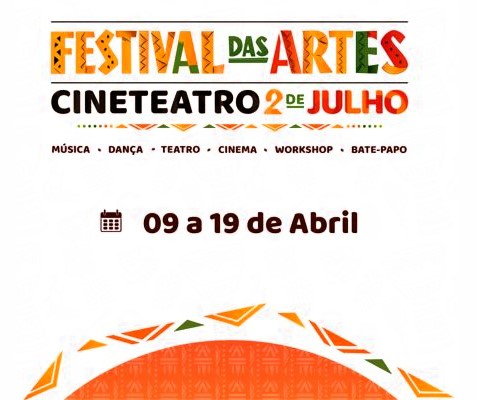FESTIVAL DAS ARTES DO CINETEATRO 2 DE JULHO CELEBRA MATRIZES AFRO-BRASILEIRAS NA BAHIA