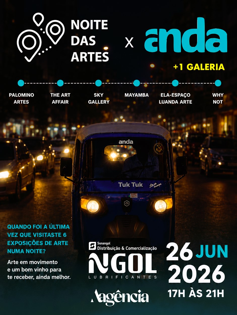 CULTURA | “Noite das Artes” reforça circuito das galerias e consolida Luanda como capital da arte contemporânea
