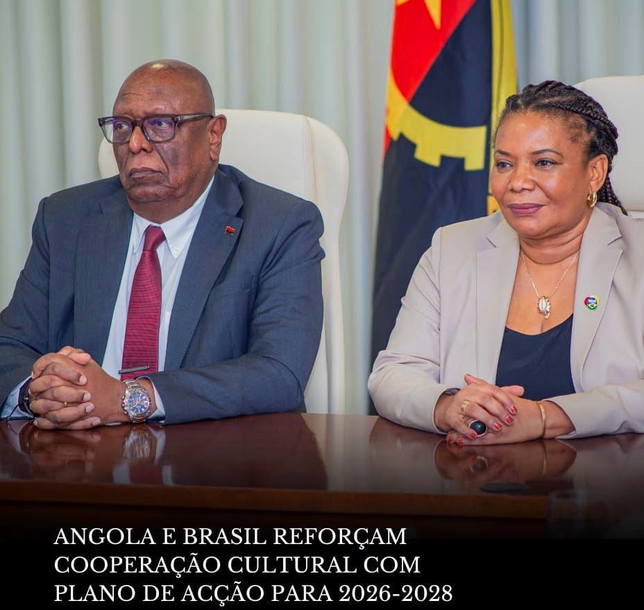 Angola e Brasil consolidam Plano de Acção Cultural 2026–2028 para reforçar património, economia criativa e intercâmbio entre os povos