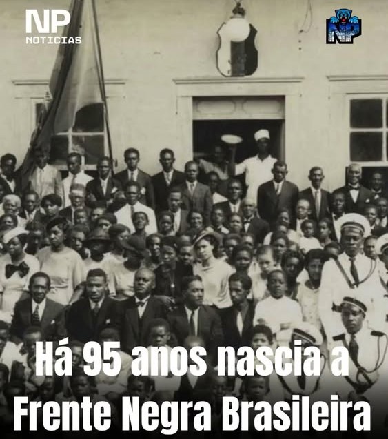 FRENTE NEGRA BRASILEIRA MARCOU HISTÓRIA DA ORGANIZAÇÃO NEGRA NO BRASIL